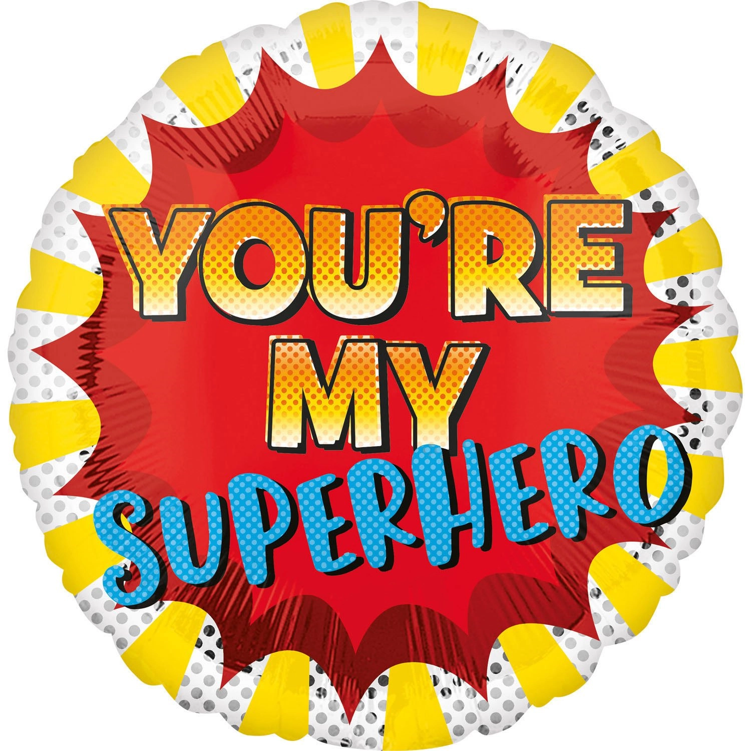 You’re my Superhero Round Balloon